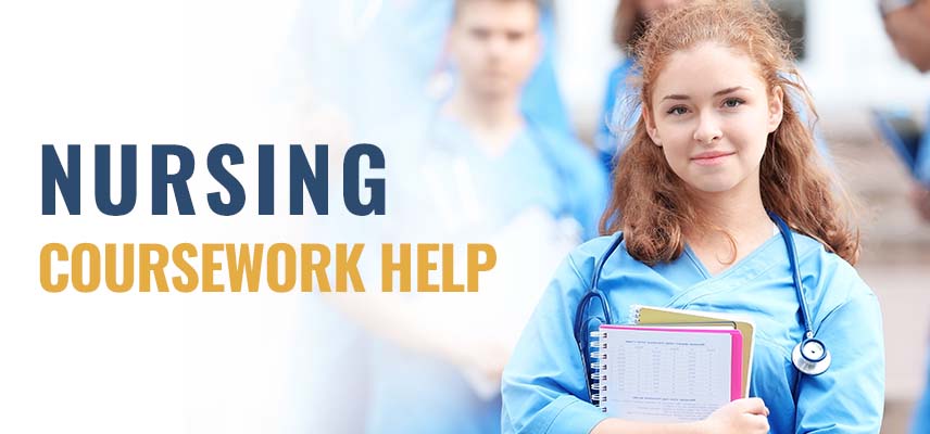 Nursing Coursework Help