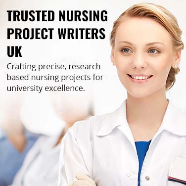 Trusted Nursing Project Writers UK